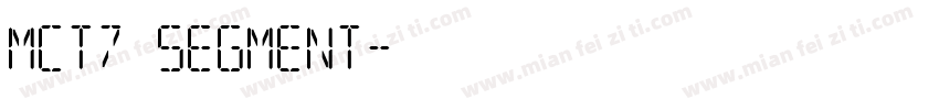 mct7 segment字体转换